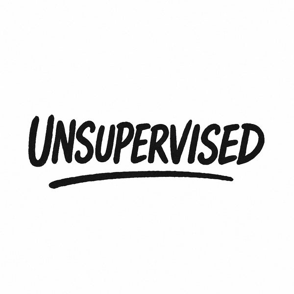 UNSUPERVISED